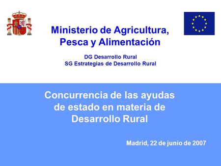 Concurrencia de las ayudas de estado en materia de Desarrollo Rural