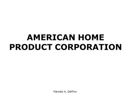 AMERICAN HOME PRODUCT CORPORATION