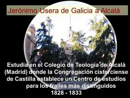 Jerónimo Usera de Galicia a Alcalá