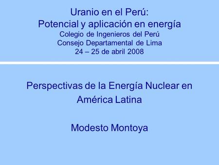 Perspectivas de la Energía Nuclear en