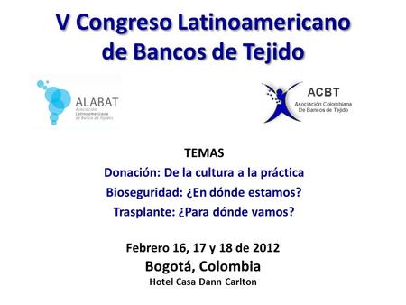 V Congreso Latinoamericano de Bancos de Tejido