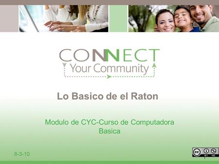 1 Lo Basico de el Raton Modulo de CYC-Curso de Computadora Basica 8-3-10.
