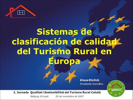 Sistemas de clasificación de calidad del Turismo Rural en Europa