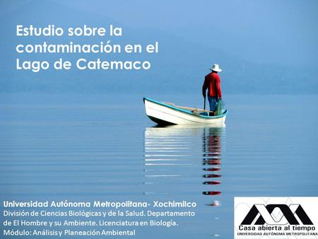 Estudio sobre la contaminación en el Lago de Catemaco