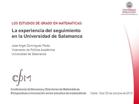 La experiencia del seguimiento en la Universidad de Salamanca