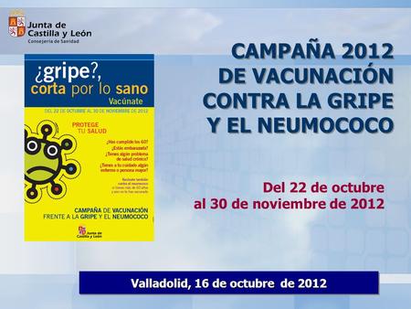 Valladolid, 16 de octubre de 2012