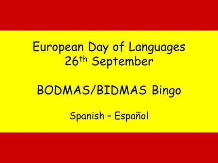 European Day of Languages 26th September BODMAS/BIDMAS Bingo