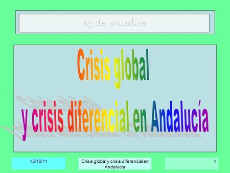 y crisis diferencial en Andalucía