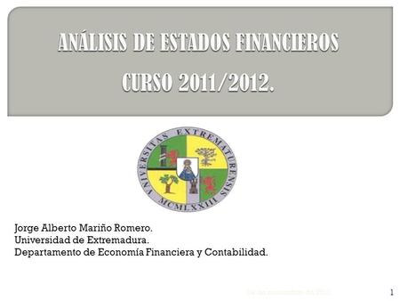 ANÁLISIS DE ESTADOS FINANCIEROS CURSO 2011/2012.