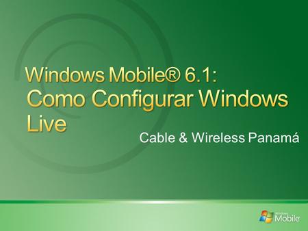 Cable & Wireless Panamá. Entrar a Inicio, Programas y buscar Windows Live.
