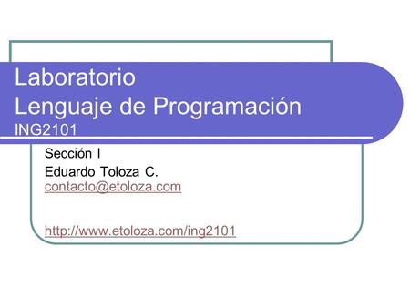 Laboratorio Lenguaje de Programación ING2101