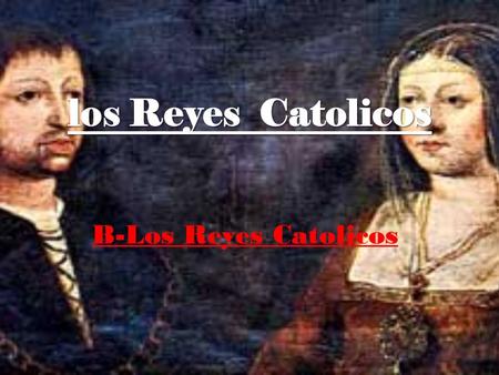 Los Reyes Catolicos B-Los Reyes Catolicos.