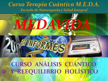 MEDAVIDA Curso Terapia Cuántica M.E.D.A. CURSO ANÁLISIS CUÁNTICO