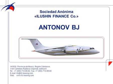 ANTONOV BJ Sociedad Anónima «ILUSHIN FINANCE Co.»