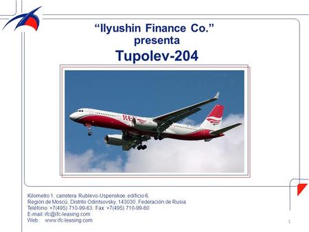 Tupolev-204 “Ilyushin Finance Co.” presenta