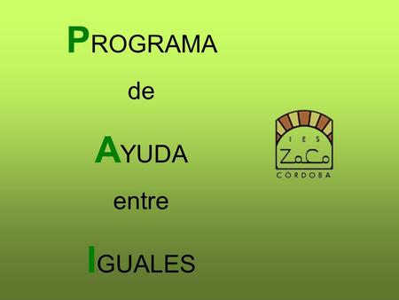 PROGRAMA de AYUDA entre IGUALES.
