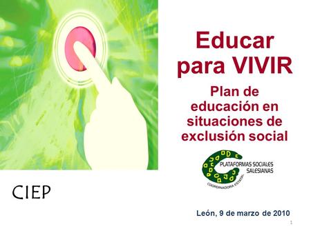 Educar para VIVIR Plan de educación en situaciones de exclusión social
