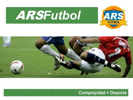 ARSFutbol Complejidad + Deporte.
