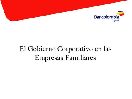 El Gobierno Corporativo en las Empresas Familiares
