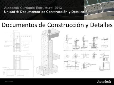 Documentos de Construcción y Detalles