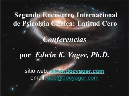 Segundo Encuentro Internacional de Psicolgia Clinica: Latitud Cero.