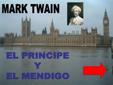 MARK TWAIN EL PRINCIPE Y EL MENDIGO.