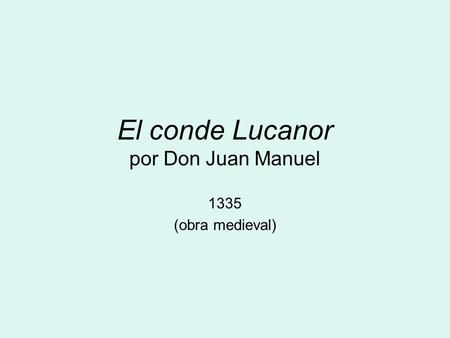 El conde Lucanor por Don Juan Manuel