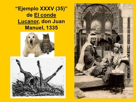 “Ejemplo XXXV (35)” de El conde Lucanor, don Juan Manuel, 1335