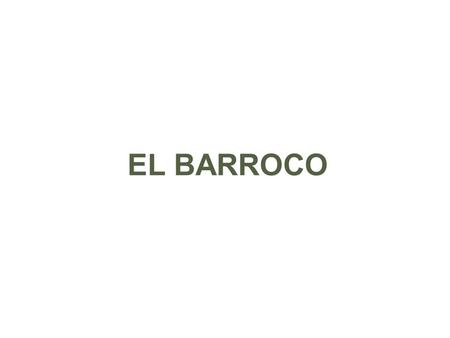 EL BARROCO.