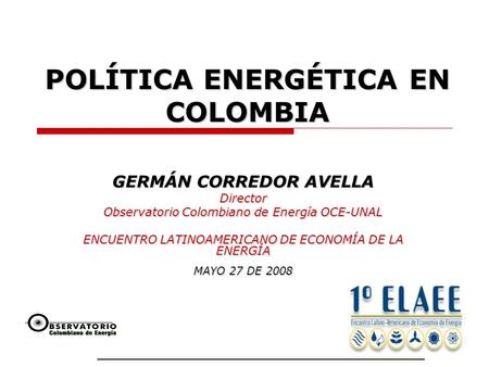 POLÍTICA ENERGÉTICA EN COLOMBIA