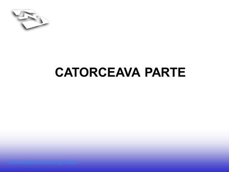 CATORCEAVA PARTE.
