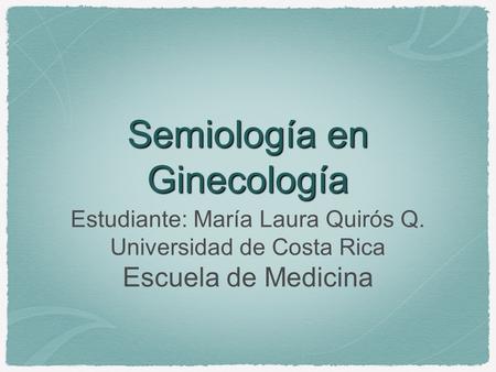 Semiología en Ginecología