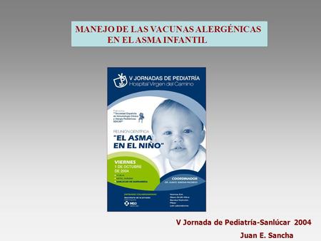 MANEJO DE LAS VACUNAS ALERGÉNICAS EN EL ASMA INFANTIL