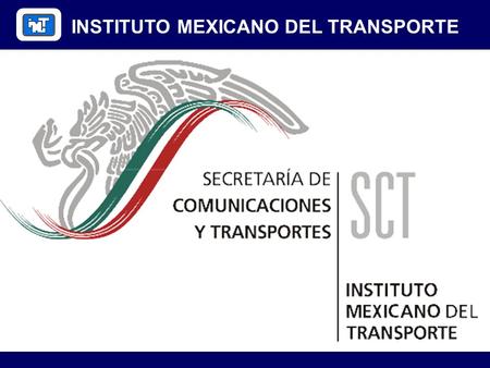 INSTITUTO MEXICANO DEL TRANSPORTE