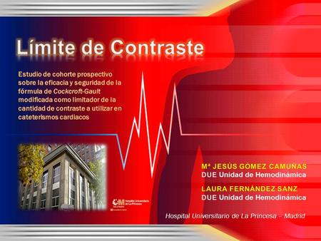 Hospital Universitario de La Princesa – Madrid. ANTECEDENTES Incidencia de la NIC oscila entre el 3,3 y 16% NIC constituye en Europa el 10% de los casos.