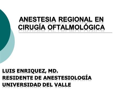 Anestesia regional en cirugía oftalmológica