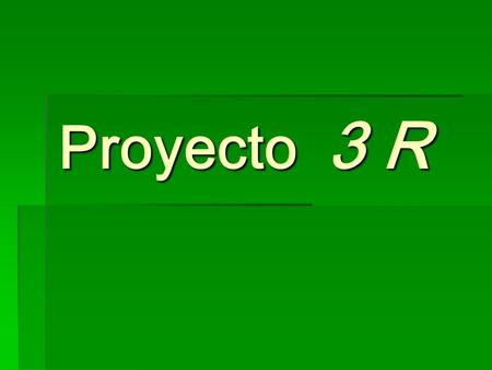 Proyecto 3 R.