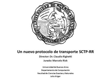 Un nuevo protocolo de transporte SCTP-RR