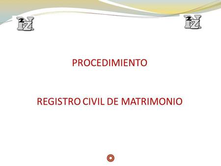 REGISTRO CIVIL DE MATRIMONIO