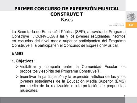 PRIMER CONCURSO DE EXPRESIÓN MUSICAL CONSTRUYE T Bases