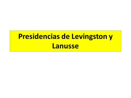 Presidencias de Levingston y Lanusse