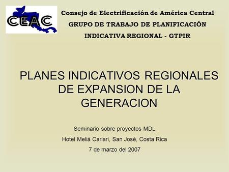 PLANES INDICATIVOS REGIONALES DE EXPANSION DE LA GENERACION