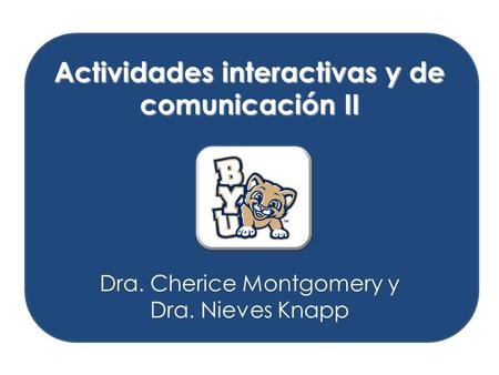 Actividades interactivas y de comunicación II