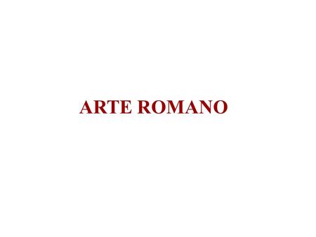 ARTE ROMANO.