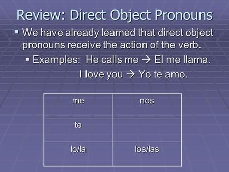 Review: Direct Object Pronouns