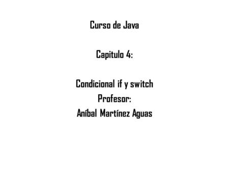 Condicional if y switch