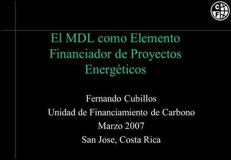 El MDL como Elemento Financiador de Proyectos Energéticos