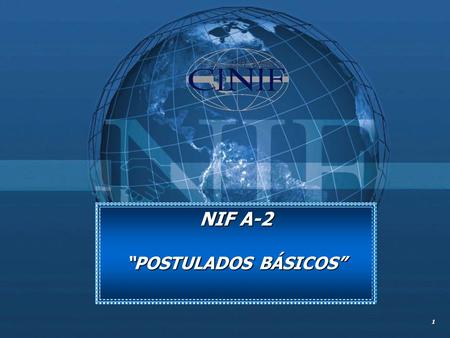 NIF A-2 “POSTULADOS BÁSICOS”.