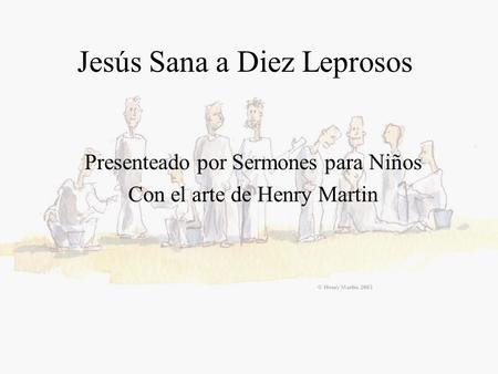 Jesús Sana a Diez Leprosos