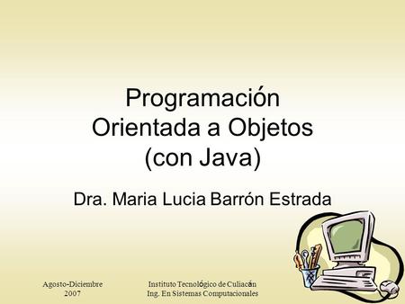 Programación Orientada a Objetos (con Java)